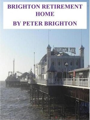 cover image of Brighton Retirement Home